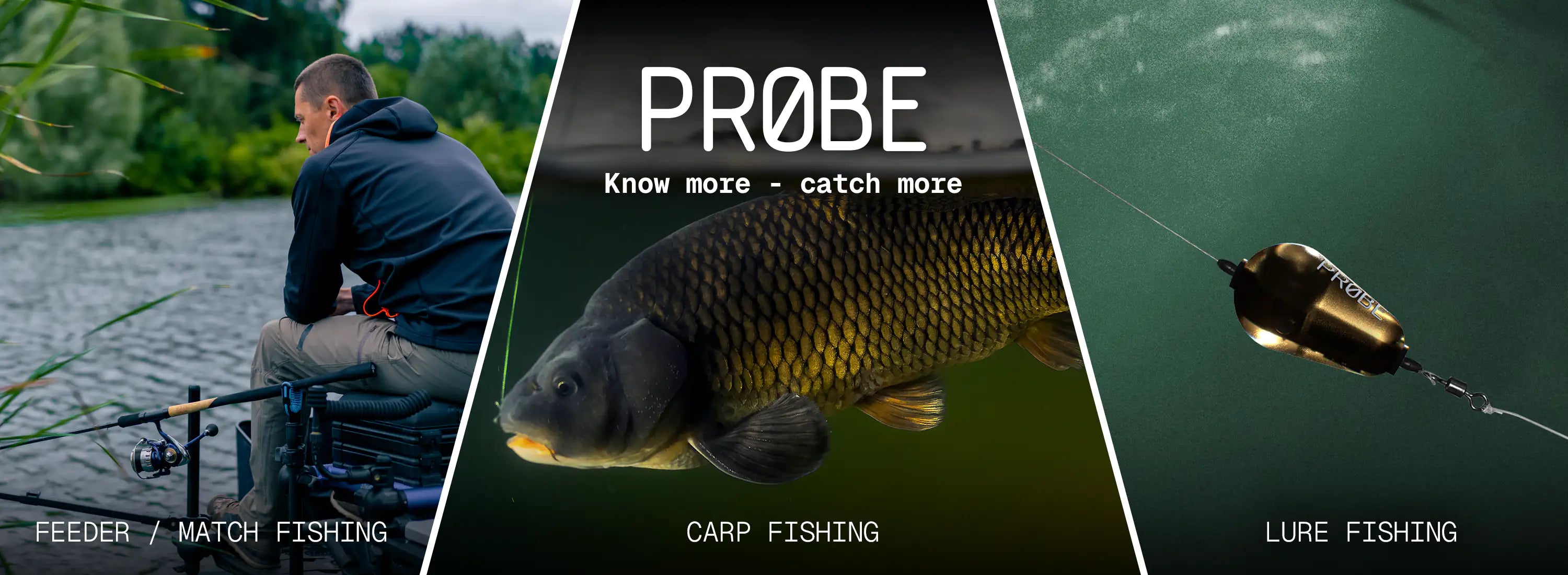 PROBE Fishing - Know More - Catche More